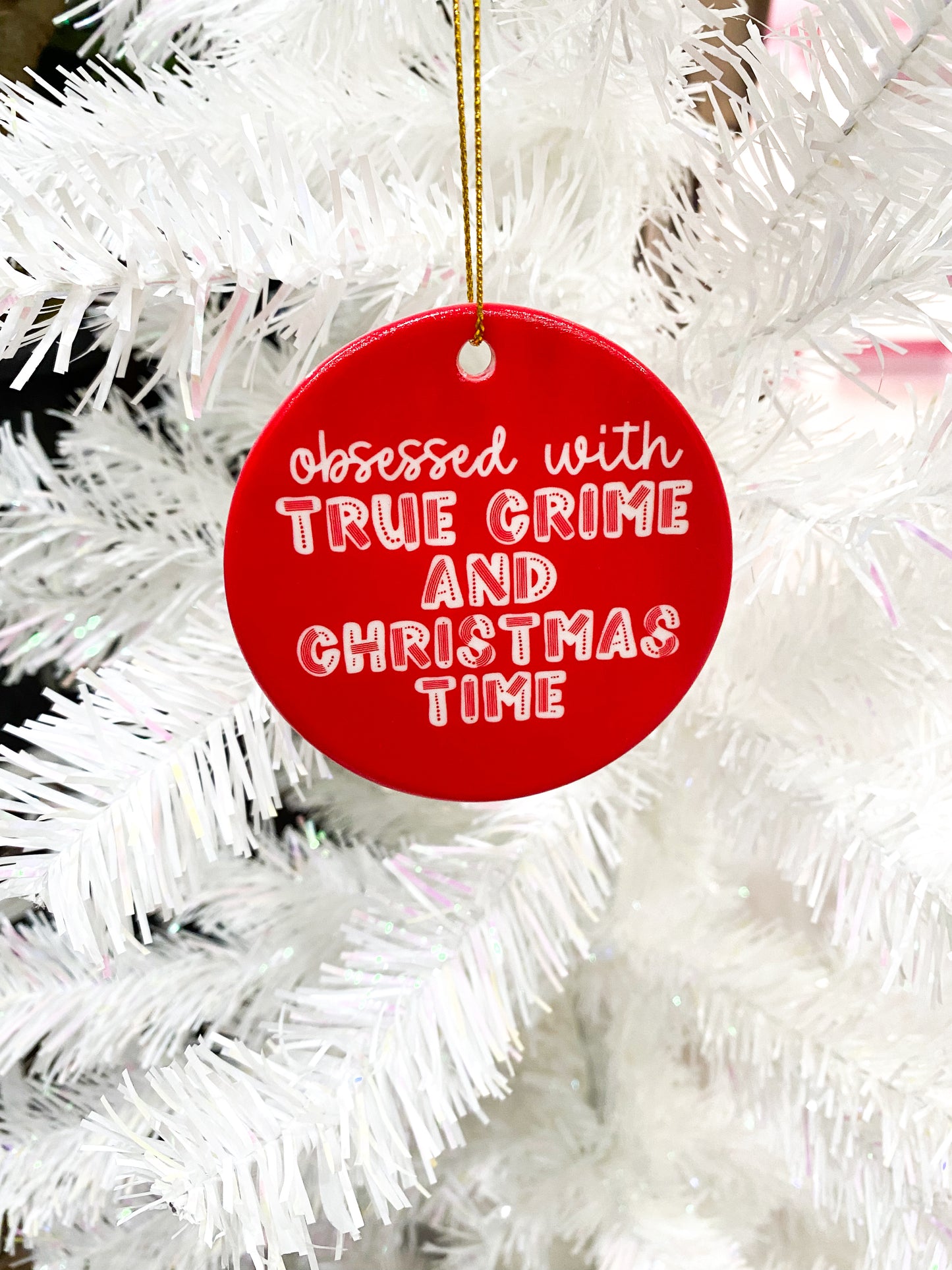 True Crime Ornament