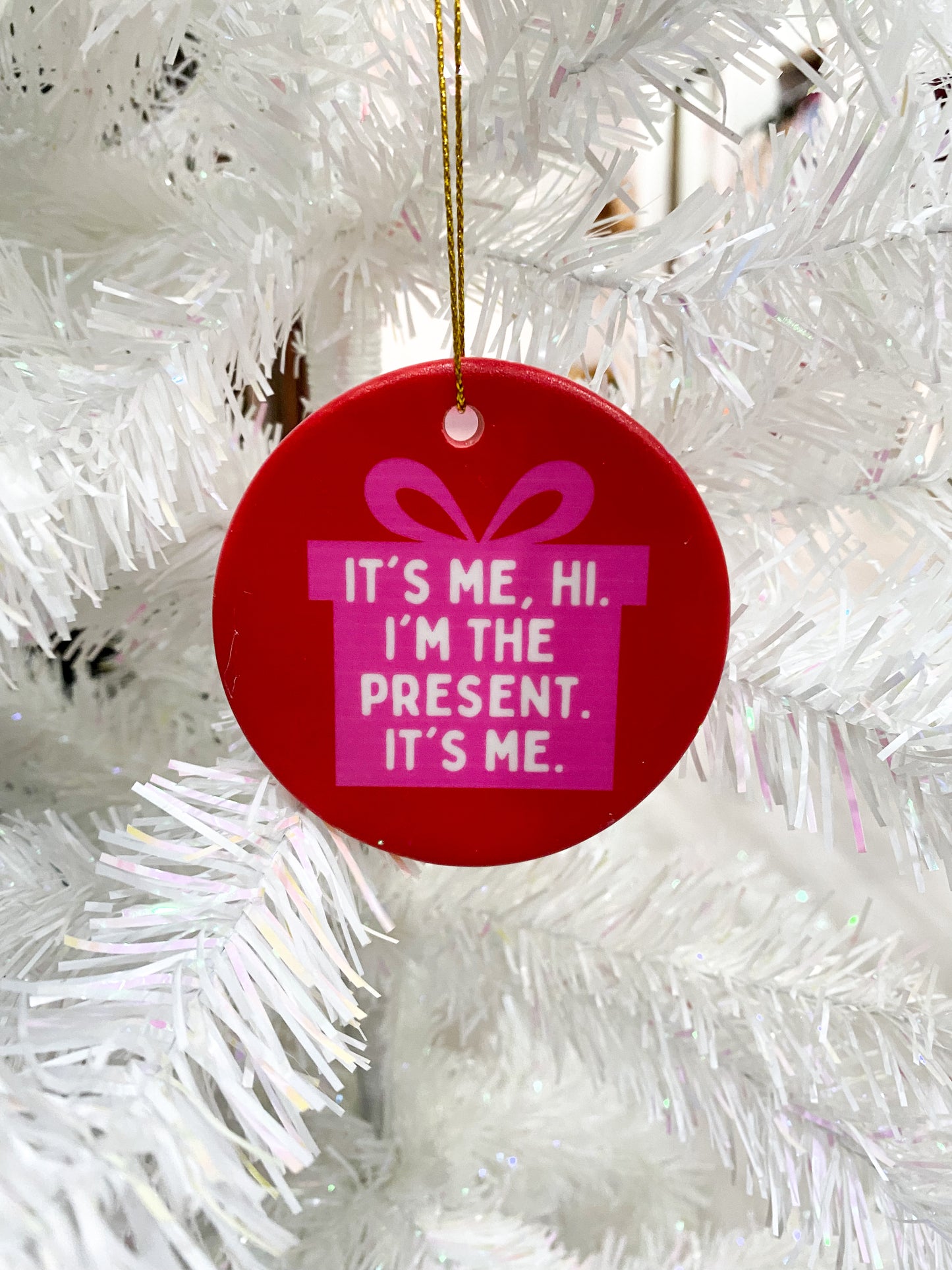 It's Me Hi Ornament