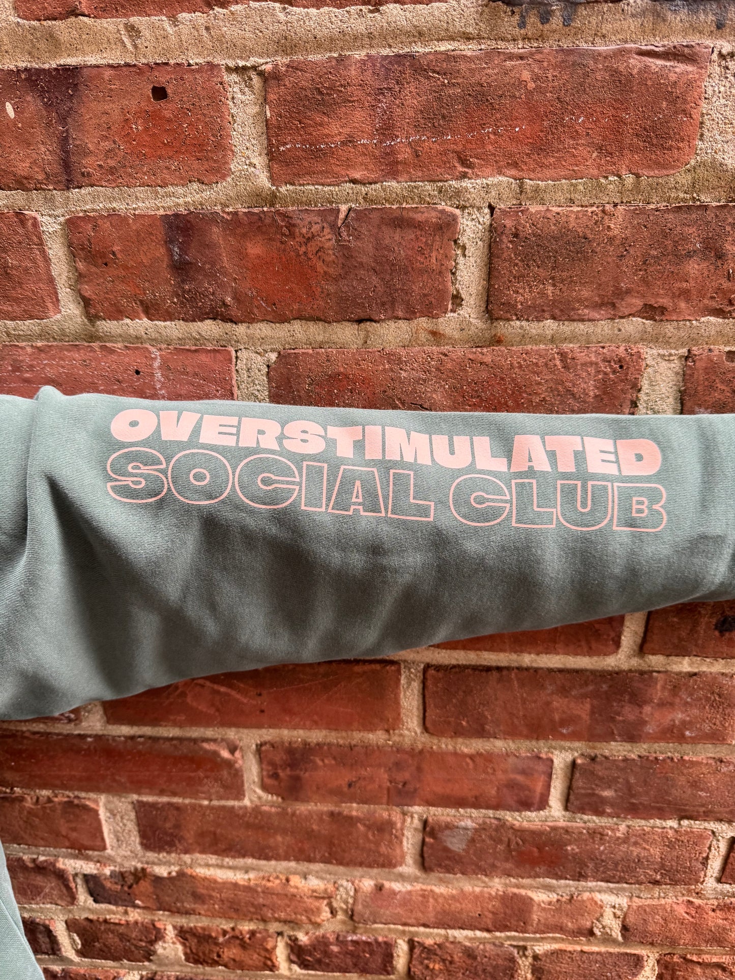 Overstimulated Social Club Sweatshirt