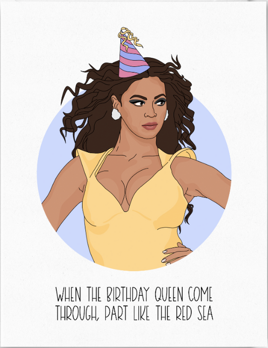 Queen Beyonce Birthday Card